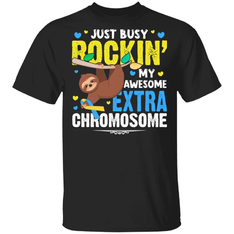 Just Busy Rockin' My Awesome Extra Chromosome Cute Sloth T-Shirt Mesh Fabric Canvas Fabric Denim Fabric