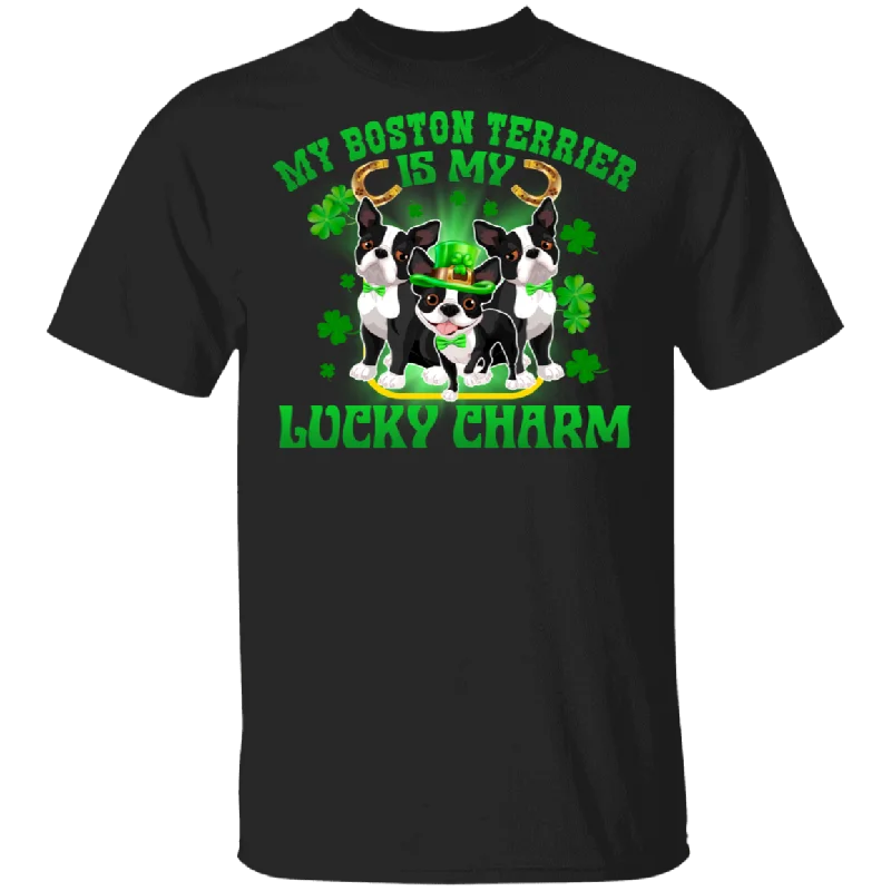 My Boston Terrier Is My Lucky Charm Leprechaun Dog Pet Funny St Patrick's Day Mens Womens St Patty's Day Irish Gifts T-Shirt Welt Pockets Slit Pockets Flap Pockets