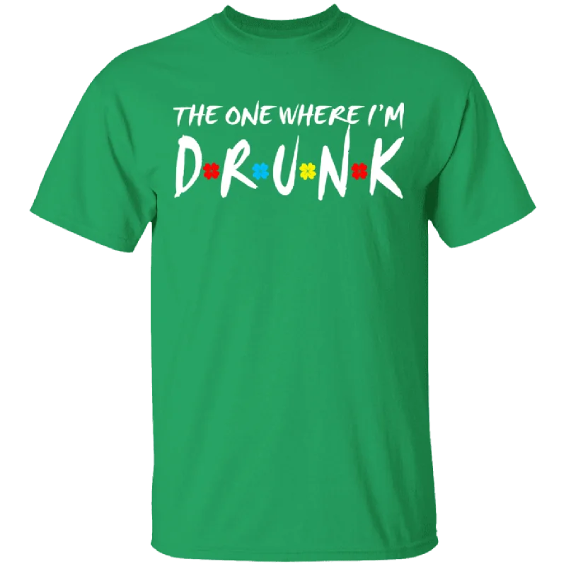 The One Where I'm Drunk Funny Drunker St Patricks Day Shirt Shamrock Friends T-Shirt Asymmetrical Pockets Print The One Where I'm Drunk Funny Drunker St Patricks Day Shirt Shamrock Friends T-Shirt Asymmetrical Pockets Print